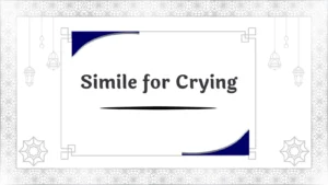 Simile for Crying
