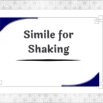 Simile for Shaking