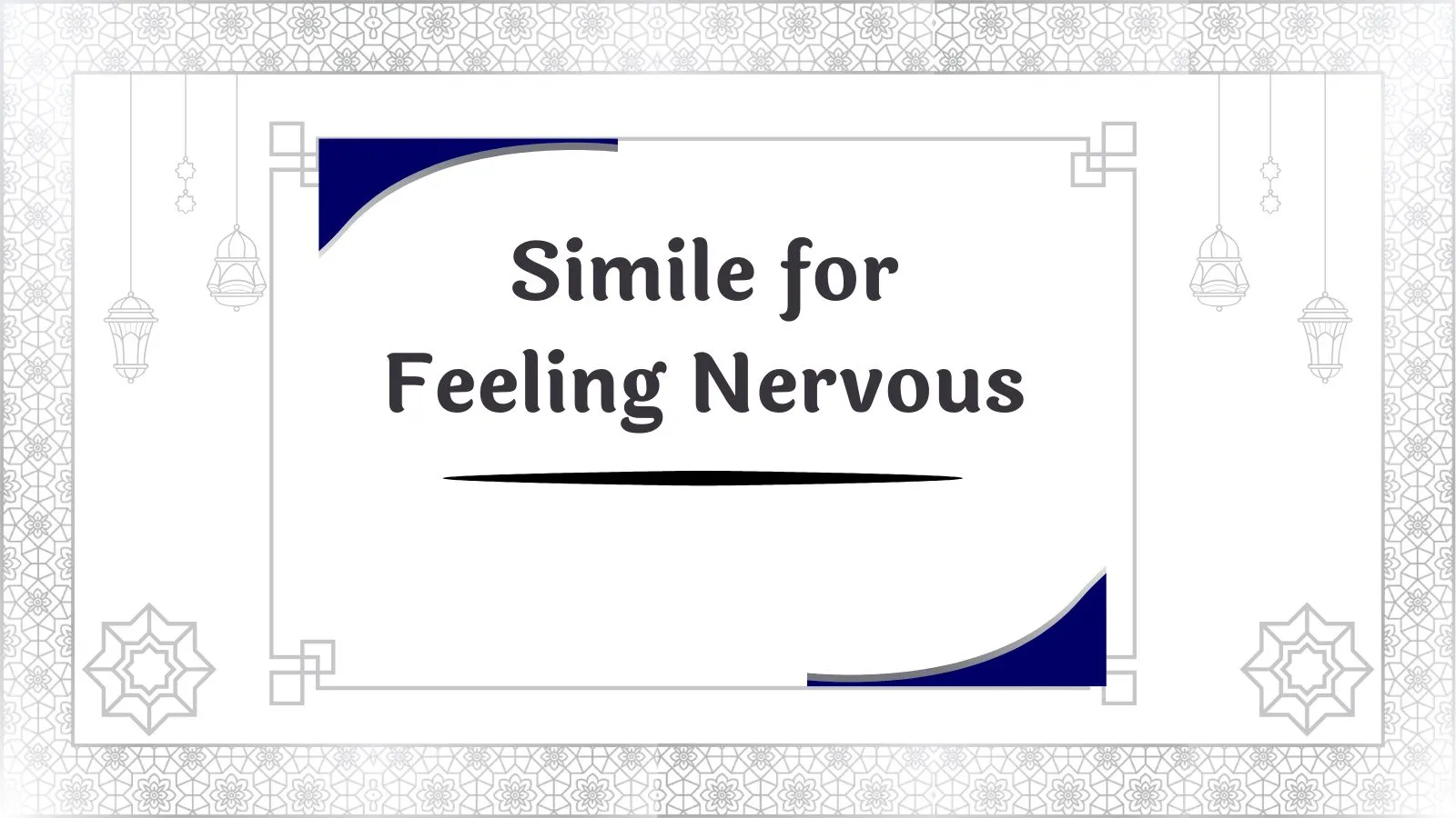 Simile for Feeling Nervous