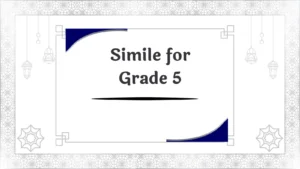 Simile for Grade 5