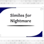 Similes for Nightmare